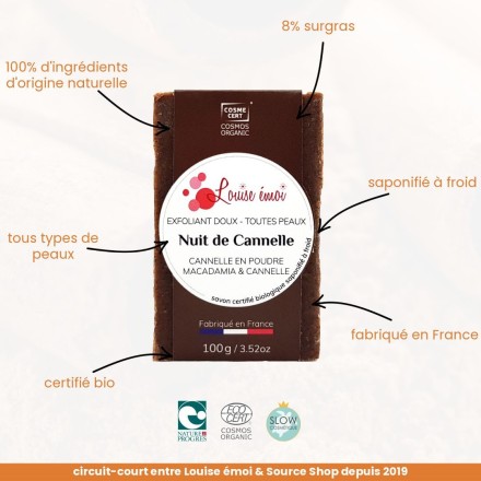 Savon exfoliant BIO à la cannelle - Nuit de Cannelle - Louise émoi