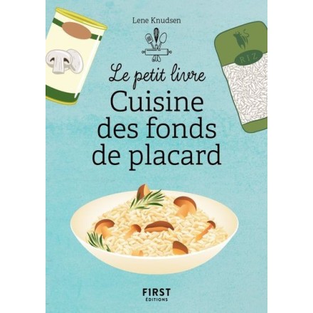 Le petit livre de cuisine des fonds des placards - Lene Knudsen