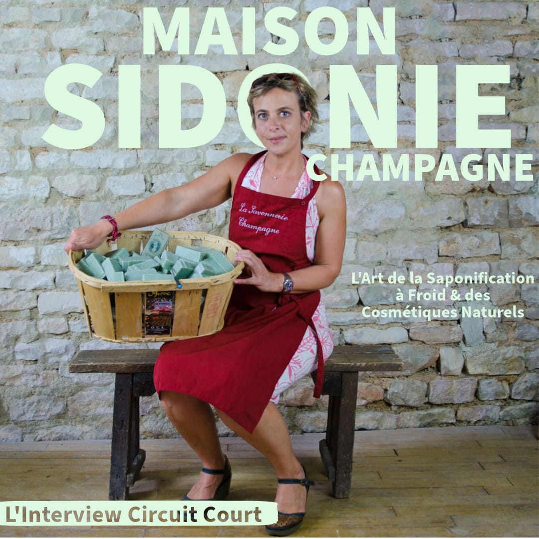 Maison Sidonie Champagne - L'Interview Circuit Court