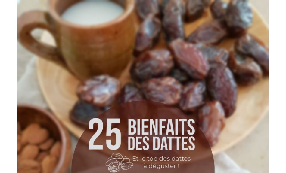 25 bienfaits des dattes