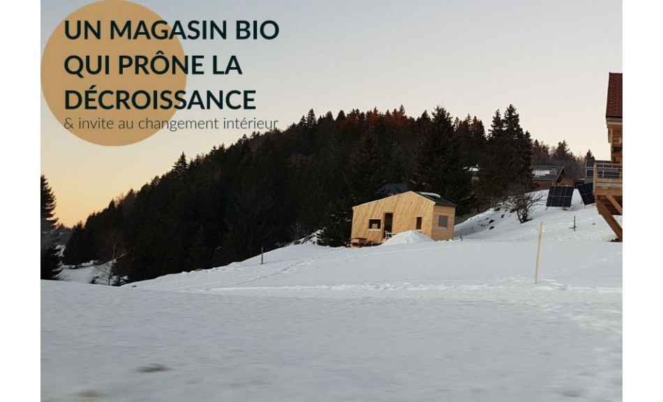 Un magasin bio qui prône la décroissance