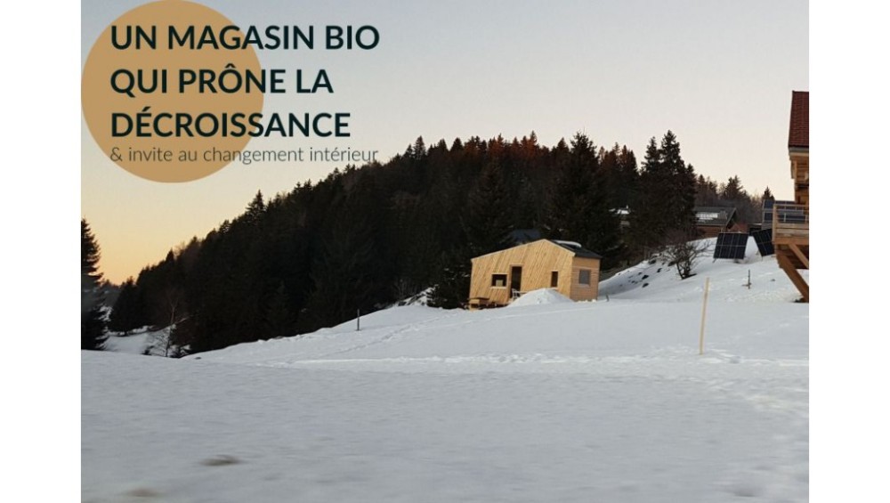Un magasin bio qui prône la décroissance